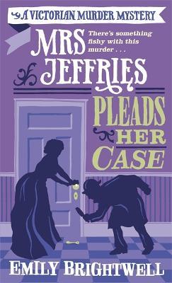 Mrs Jeffries Pleads her Case - Emily Brightwell - cover