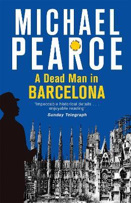 A Dead Man in Barcelona - Michael Pearce - cover