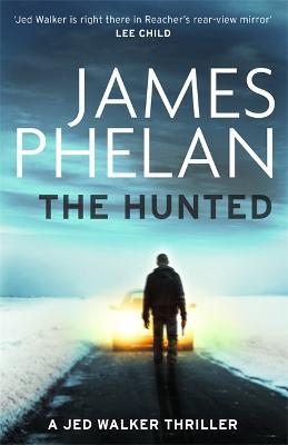 The Hunted - James Phelan - cover