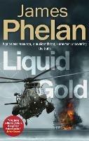 Liquid Gold - James Phelan - cover
