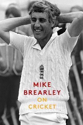 On Cricket - Mike Brearley - cover