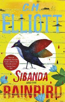 Sibanda and the Rainbird - C M Elliott - cover