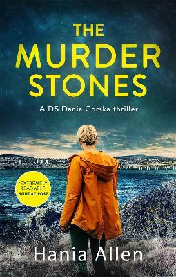 The Murder Stones: A gripping Polish crime thriller - Hania Allen - cover
