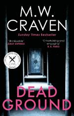 Dead Ground: The Sunday Times bestselling thriller