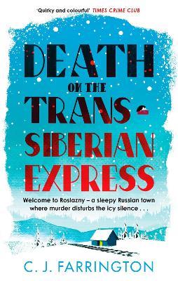 Death on the Trans-Siberian Express - C J Farrington - cover