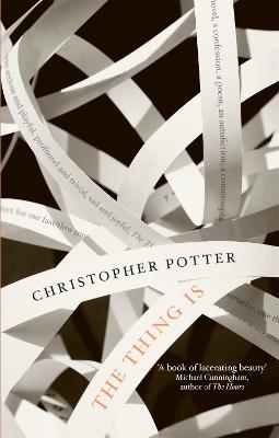The Thing Is - Christopher Potter - cover
