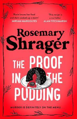 The Proof in the Pudding: Prudence Bulstrode 2 - Rosemary Shrager - cover