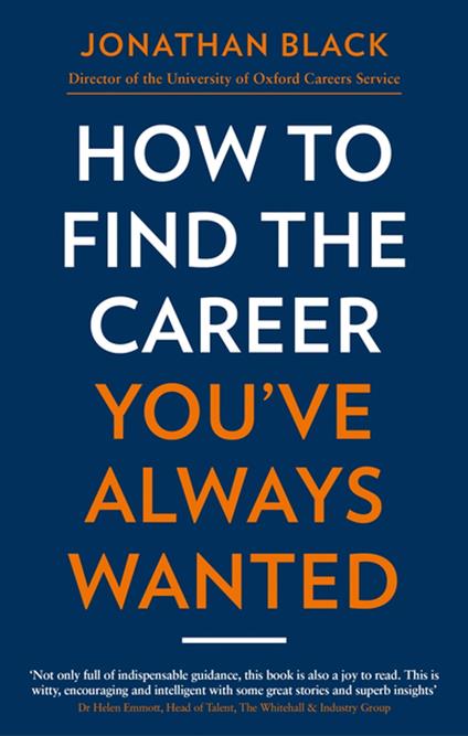 How to Find the Career You've Always Wanted - Jonathan Black - ebook
