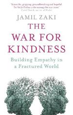 The War for Kindness: Building Empathy in a Fractured World