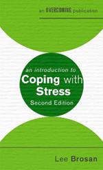 An Introduction to Coping with Stress, 2nd Edition