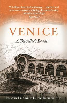 Venice, A Travellers Companion: A Traveller's Reader - John Julius Norwich - cover