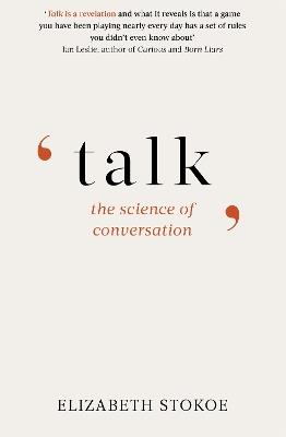 Talk: The Science of Conversation - Elizabeth Stokoe - cover