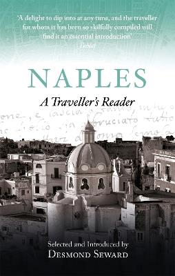 Naples: A Traveller's Reader - Desmond Seward - cover