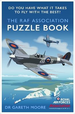 The RAF Association Puzzle Book: Do You Have What It Takes to Fly with the Best? - Gareth Moore - cover