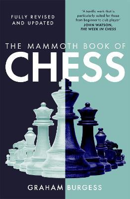 The Mammoth Book of Chess - Graham Burgess - cover