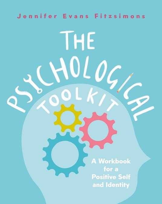 The Psychological Toolkit - Jennifer Evans Fitzsimons - ebook