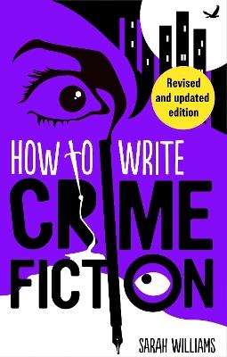 How To Write Crime Fiction - Sarah Williams - cover