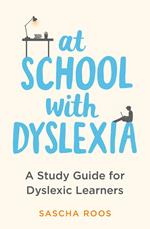 At School with Dyslexia