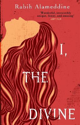 I, The Divine - Rabih Alameddine - cover
