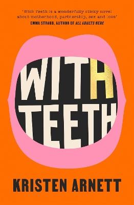 With Teeth - Kristen Arnett - cover
