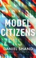 Model Citizens - Daniel Shand - cover