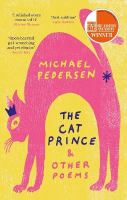 The Cat Prince: & Other Poems - Michael Pedersen - cover