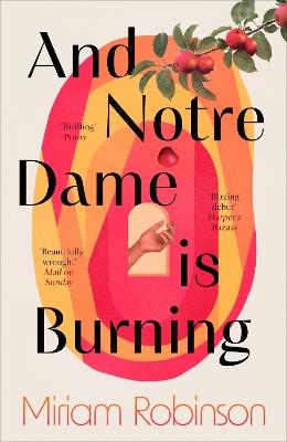 And Notre Dame is Burning - Miriam Robinson - cover