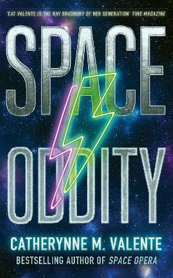 Space Oddity - Catherynne M. Valente - cover