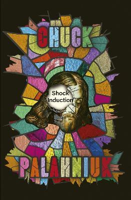 Shock Induction - Chuck Palahniuk - cover