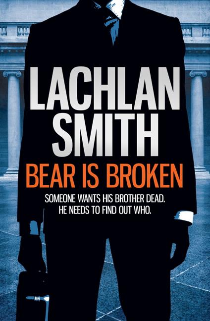 Bear is Broken (Leo Maxwell 1)