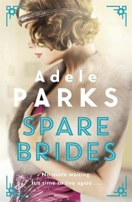 Spare Brides - Adele Parks - cover