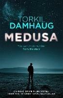 Medusa (Oslo Crime Files 1): A sleek, gripping psychological thriller that will keep you hooked