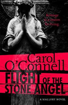 Flight of the Stone Angel - Carol O'Connell - cover