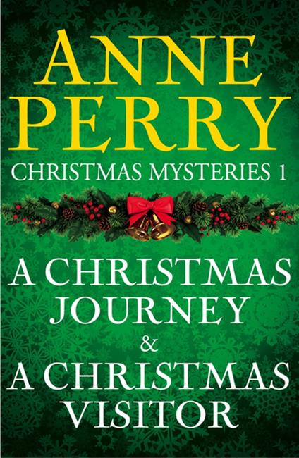 Christmas Mysteries 1: A Christmas Journey & A Christmas Visitor