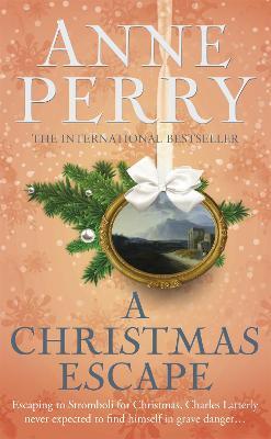 A Christmas Escape (Christmas Novella 13): A festive murder mystery set on a lonely Italian island - Anne Perry - cover