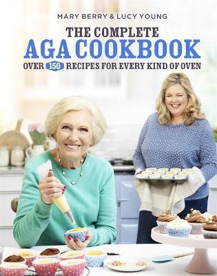 The Complete Aga Cookbook - Mary Berry,Lucy Young - cover