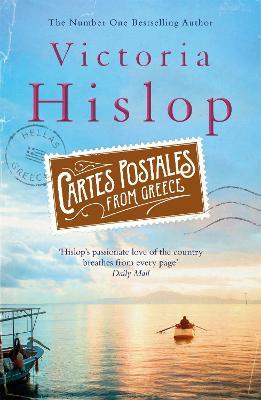 Cartes Postales from Greece: The runaway Sunday Times bestseller - Victoria Hislop - cover