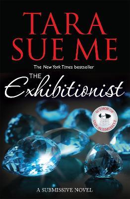 The Exhibitionist: Submissive 6 - Tara Sue Me - cover