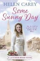 Some Sunny Day (Lavender Road 2) - Helen Carey - cover