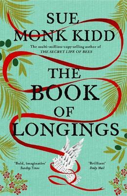 The Book of Longings: From the author of the international bestseller THE SECRET LIFE OF BEES - Sue Monk Kidd - cover