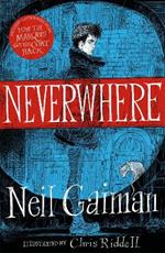 Neverwhere: the Illustrated Edition