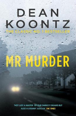 Mr Murder: A brilliant thriller of heart-stopping suspense - Dean Koontz - cover