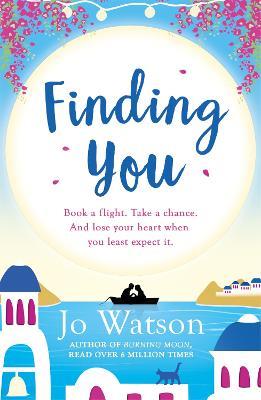 Finding You: A hilarious, romantic read that will have you laughing out loud - Jo Watson - cover