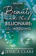 Beauty and the Billionaire: The Wedding: A Billionaire Boys Club Novella