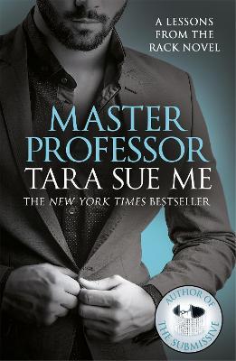 Master Professor: Lessons From The Rack Book 1 - Tara Sue Me - cover