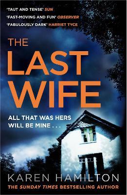 The Last Wife: The Thriller You've Been Waiting For - Karen Hamilton - cover