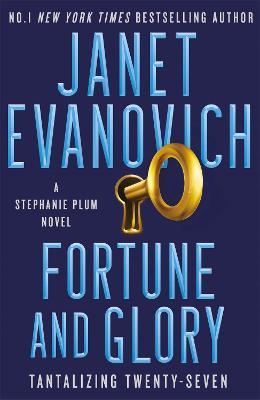 Fortune and Glory: The No. 1 New York Times bestseller! - Janet Evanovich - cover