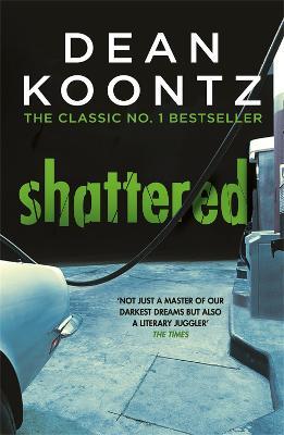 Shattered - Dean Koontz - cover