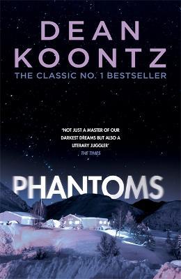 Phantoms: A chilling tale of breath-taking suspense - Dean Koontz - cover