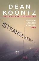 Strange Highways: A masterful collection of chilling short stories - Dean Koontz - cover